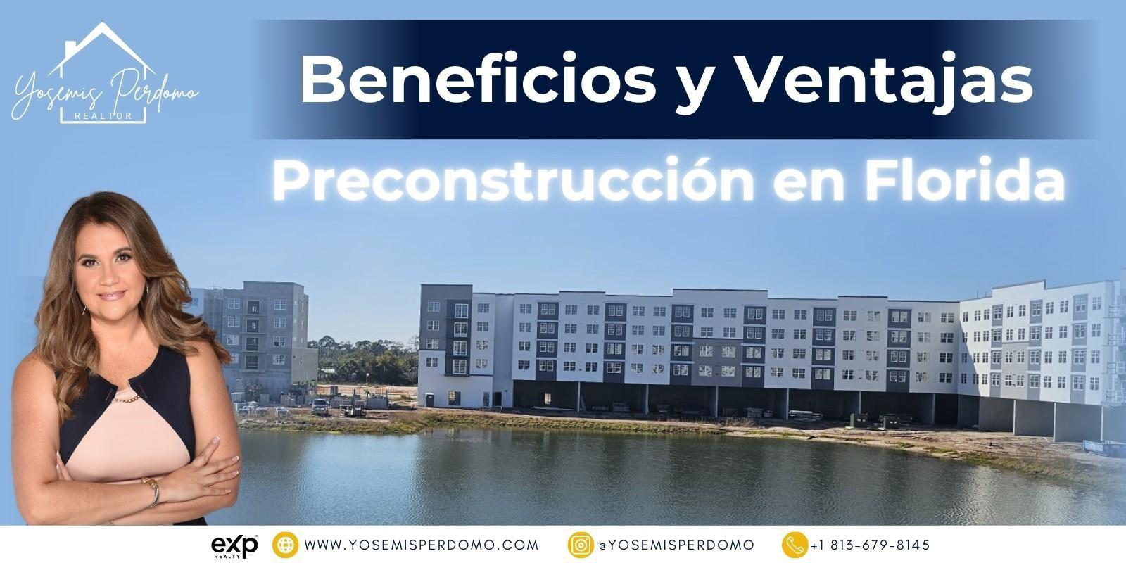 Beneficios y Ventajas de la Preconstrucción en Florida