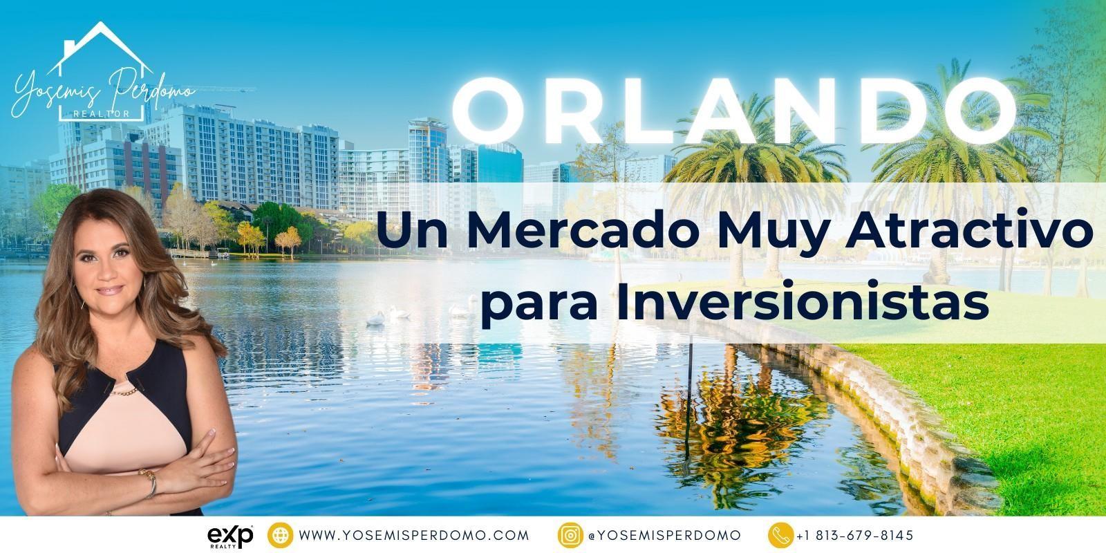Orlando: Un Mercado en Crecimiento para Inversionistas