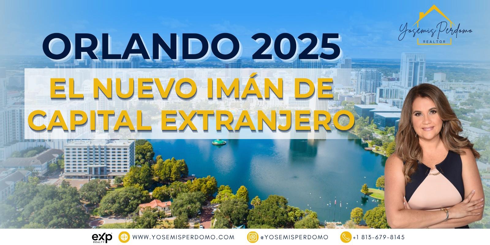 El secreto mejor guardado de los inversionistas internacionales está en Orlando