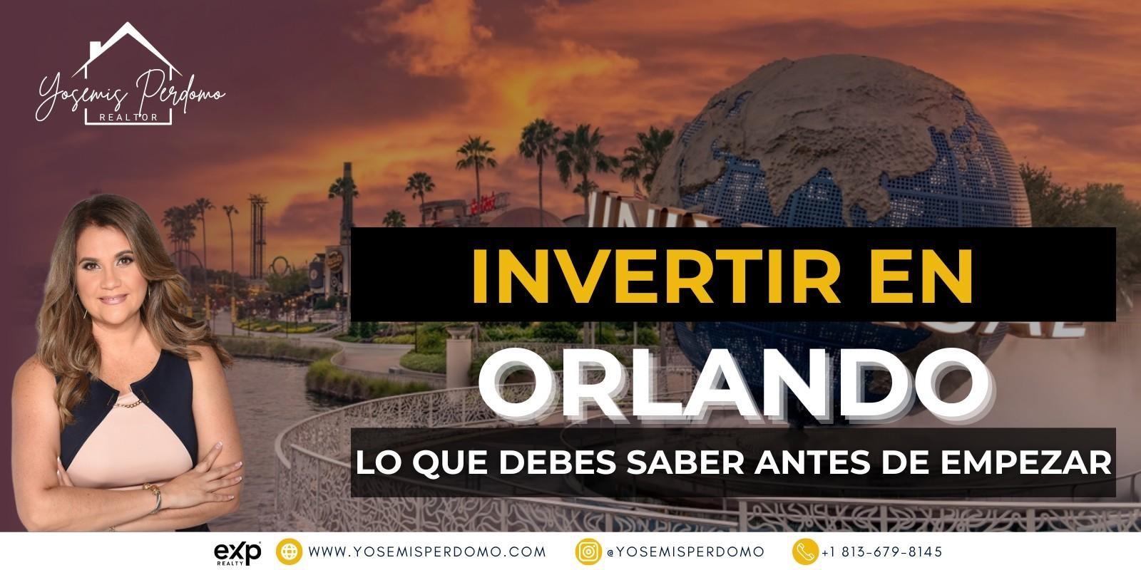 ¿Vas a invertir en Orlando? Esto es lo que nadie te cuenta