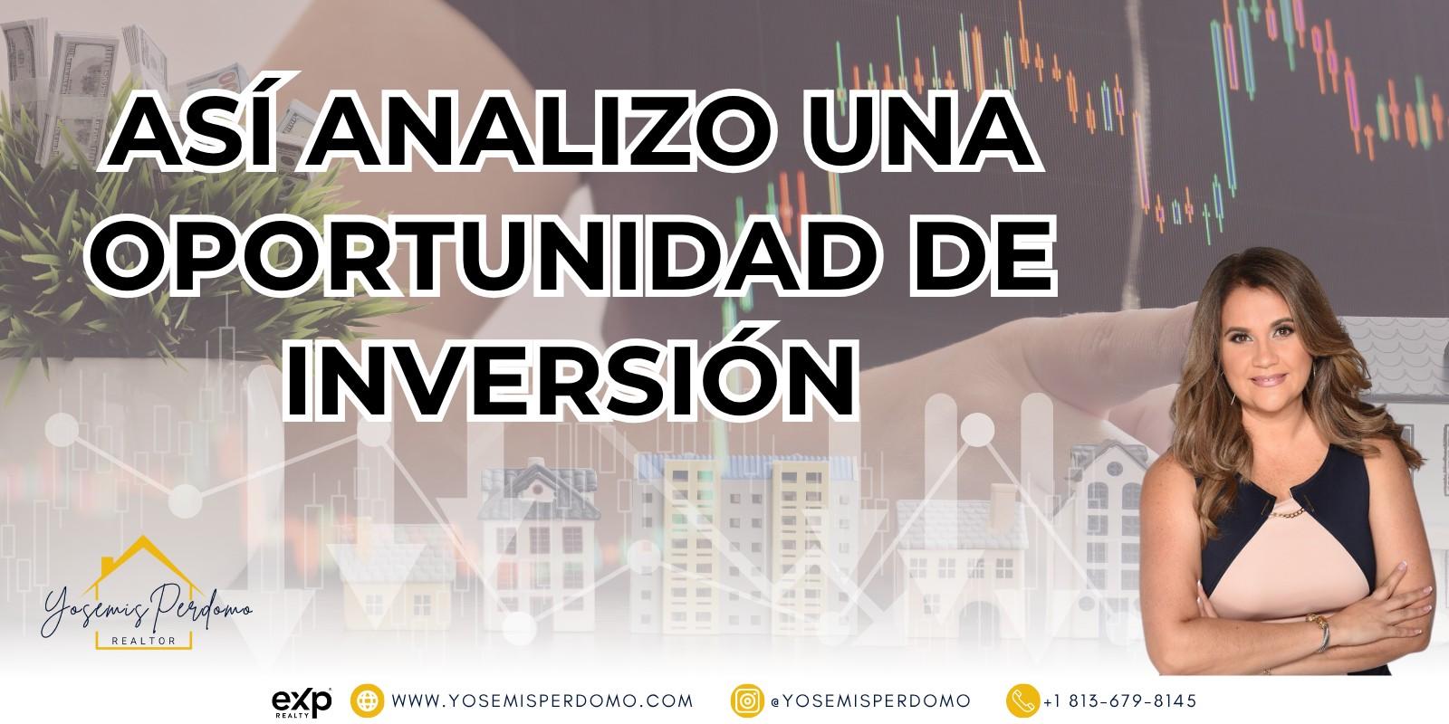 Mi Estrategia Personal: Cómo Analizo una Oportunidad de Inversión