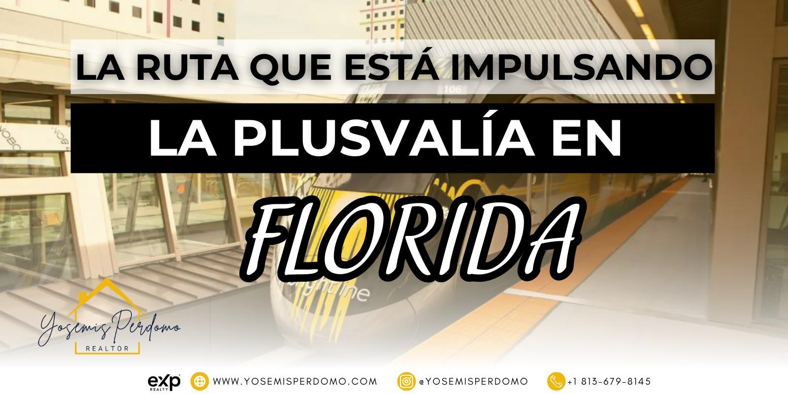 🚄 La Ruta que Está Disparando la Plusvalía entre Miami y Orlando