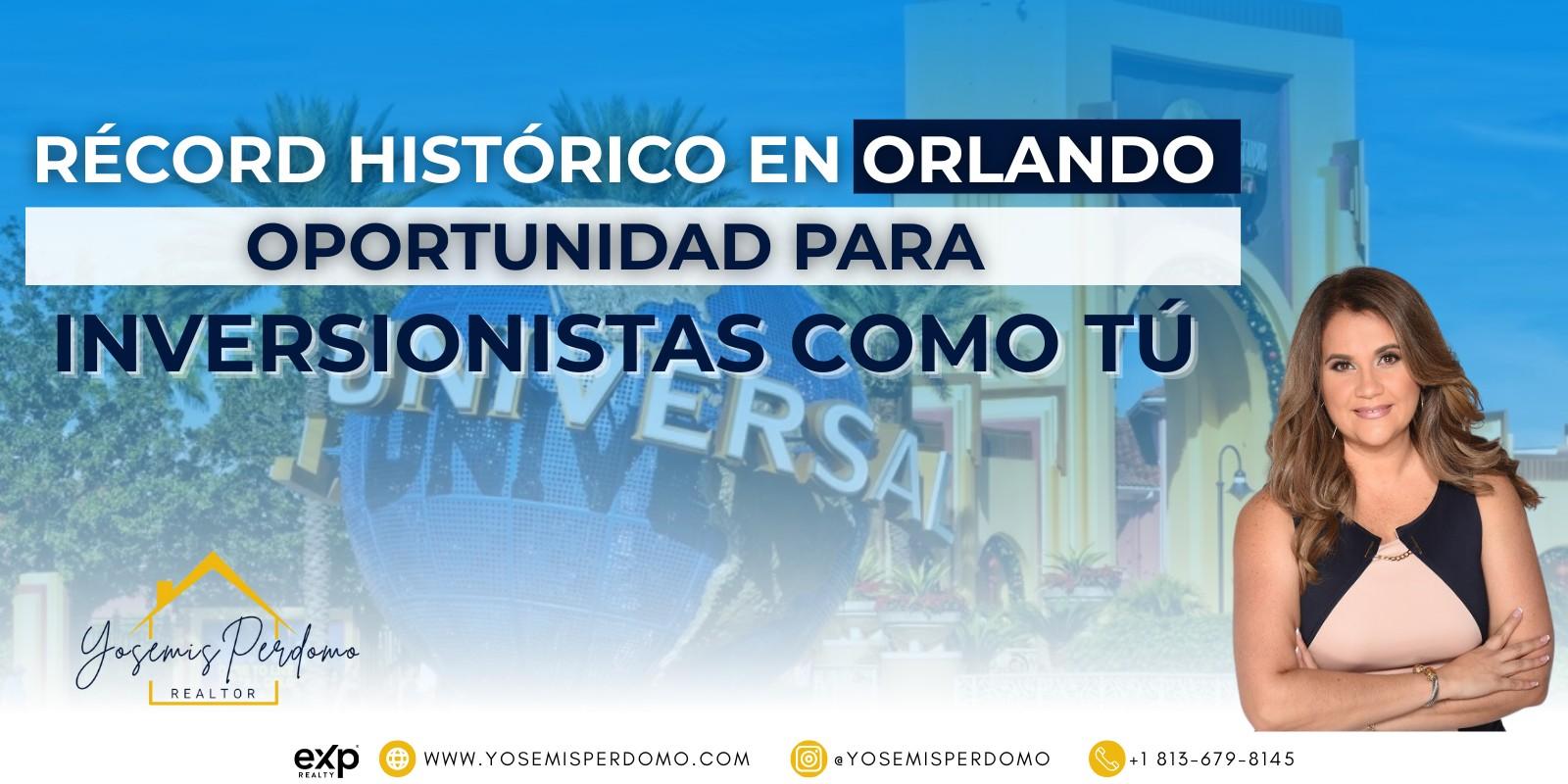 ✈️ Turismo Récord en Orlando = Ocupación Récord para tu Inversión